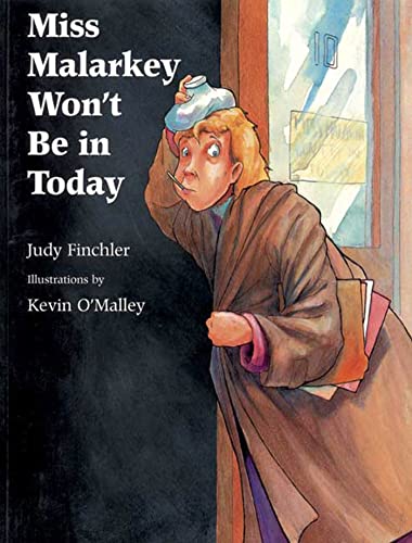 Miss Malarkey Won't Be in Today (9780802775917) by Finchler, Judy