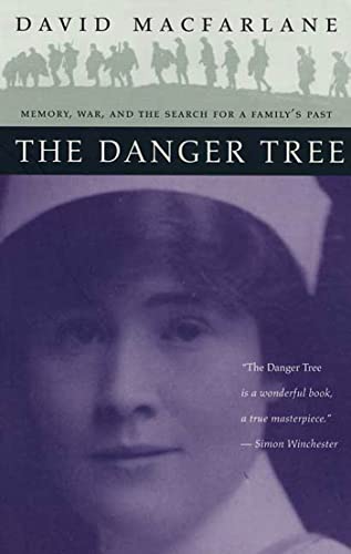 Stock image for The Danger Tree: Memory, War and the Search for a Family's Past for sale by SecondSale