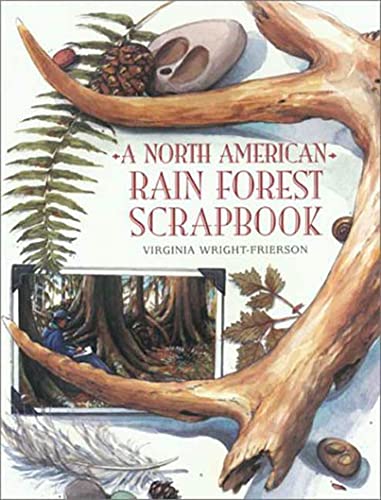 Imagen de archivo de A North American Rain Forest Scrapbook a la venta por Better World Books