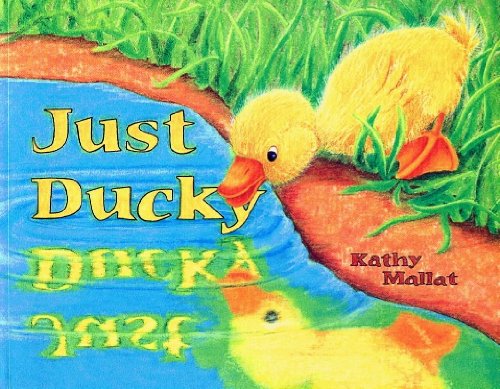 Stock image for Just Ducky for sale by ThriftBooks-Dallas