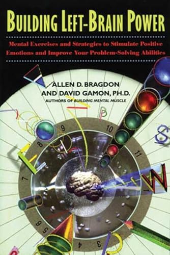 Beispielbild fr Building Left-Brain Power : Conditioning Exercises and Tips for Left Brain Skills zum Verkauf von Better World Books