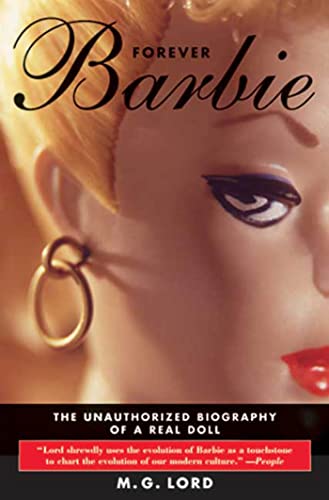 Beispielbild fr Forever Barbie: The Unauthorized Biography of a Real Doll zum Verkauf von Chapter 2 Books