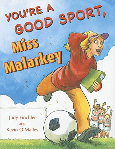 Beispielbild fr You're a Good Sport, Miss Malarkey zum Verkauf von ThriftBooks-Atlanta