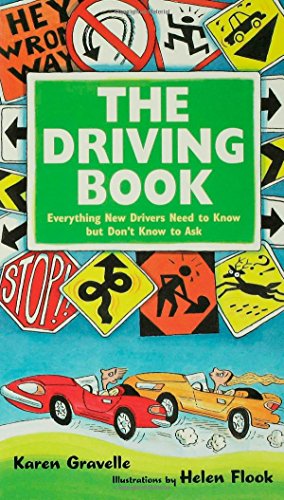 Stock image for The Driving Book: Everything New Drivers Need to Know but Don't Know to Ask for sale by Open Books