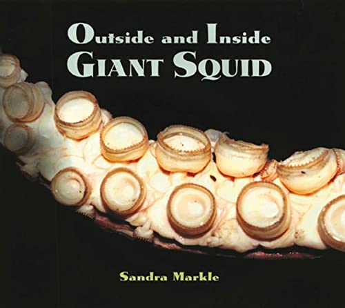 Beispielbild fr Outside and Inside Giant Squid (Outside and Inside (Walker & Company)) zum Verkauf von Wonder Book