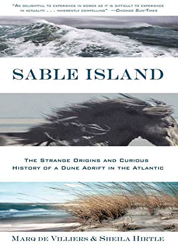 9780802777409: Sable Island: The Strange Origins and Curious History of a Dune Adrift in the Atlantic