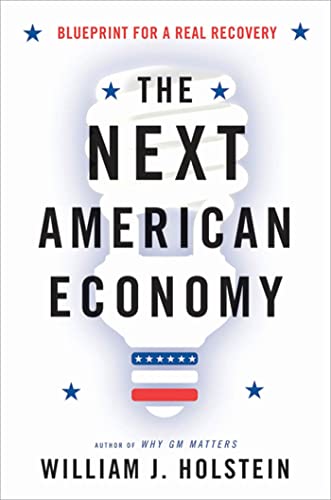 9780802777508: The Next American Economy: Blueprint for a Real Recovery
