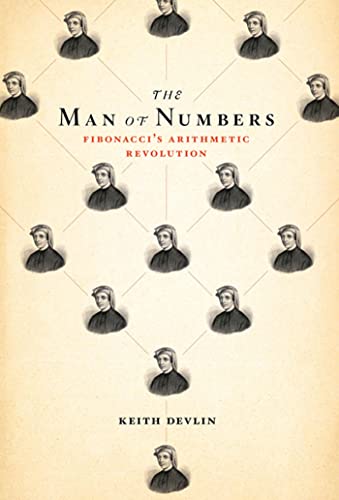 Beispielbild fr The Man of Numbers : Fibonacci's Arithmetic Revolution zum Verkauf von Better World Books