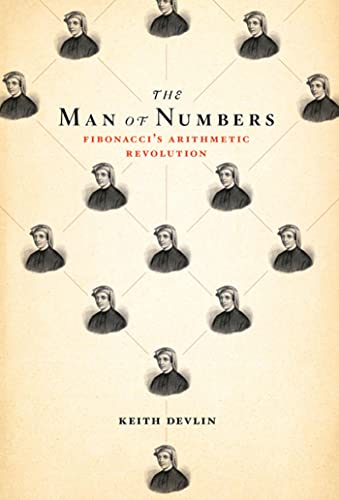 9780802778123: The Man of Numbers: Fibonacci's Arithmetic Revolution