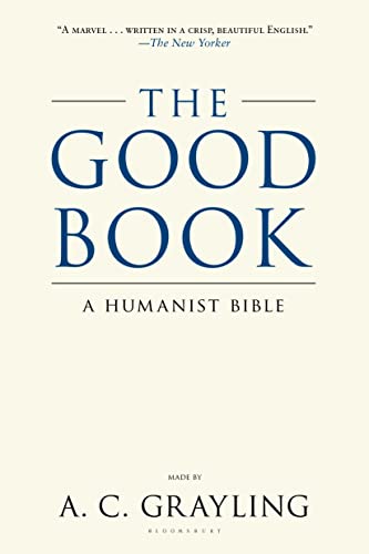 Stock image for The Good Book: A Humanist Bible for sale by SecondSale