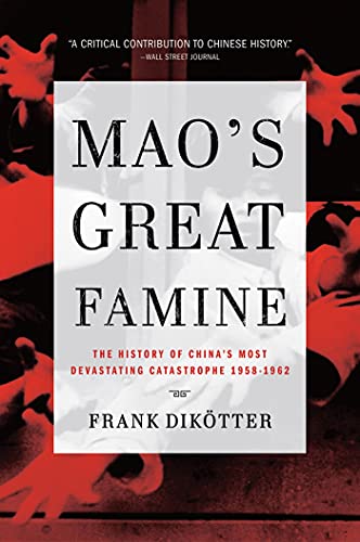 9780802779236: Mao's Great Famine: The History of China's Most Devastating Catastrophe, 1958-1962