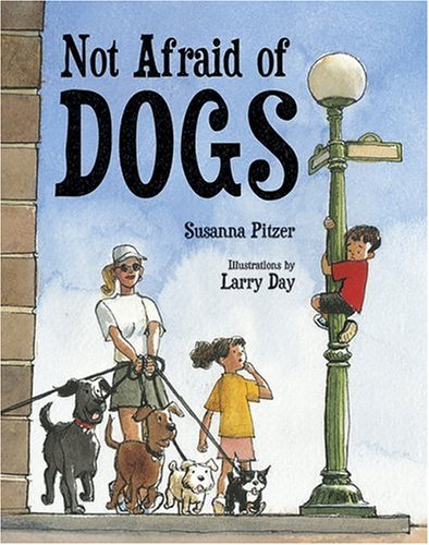 Beispielbild fr Not Afraid of Dogs zum Verkauf von Better World Books: West