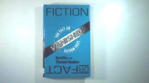 Stock image for Vanished : The Fact or Fiction Files. for sale by Sara Armstrong - Books