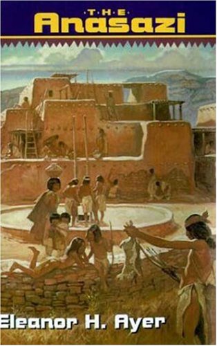 Beispielbild fr The Anasazi zum Verkauf von Better World Books