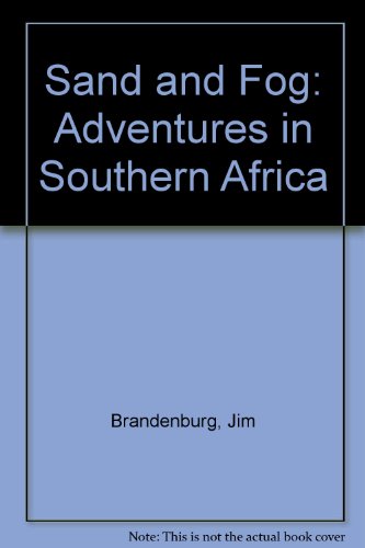 9780802782335: Sand and Fog: Adventures in Southern Africa
