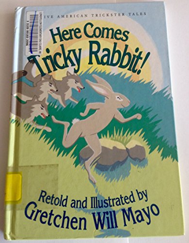 9780802782748: Here Comes Tricky Rabbit! (Native American Trickster Tales)