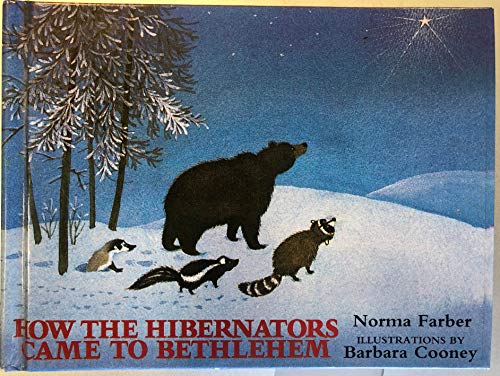 Imagen de archivo de How the Hibernators Came to Bethlehem a la venta por ThriftBooks-Atlanta
