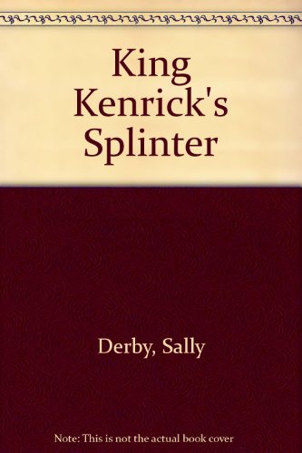 Beispielbild fr King Kenrick's Splinter zum Verkauf von HPB Inc.