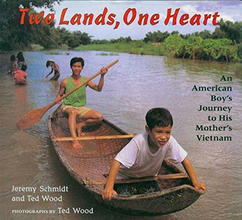 Stock image for Two Lands, One Heart : An American Boy's Journey to His Mother's Vietnam for sale by Better World Books: West