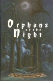 Stock image for Orphans of the Night for sale by Better World Books
