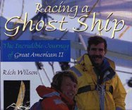 Stock image for Racing a Ghost Ship: The Incredible Journey of Great American II for sale by Wonder Book