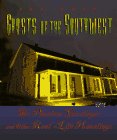 Imagen de archivo de Ghosts of the Southwest: The Phantom Gunslinger and Other Real-Life Hauntings (Haunted America Series) a la venta por Irish Booksellers