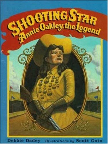 Imagen de archivo de Shooting Star : Annie Oakley, the Legend a la venta por Better World Books