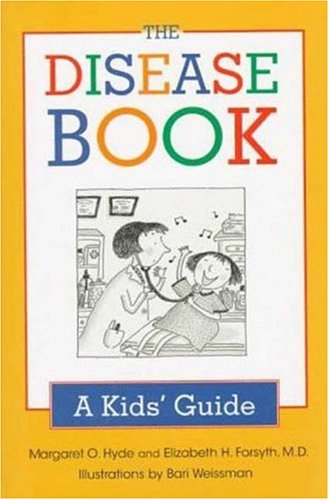 Stock image for The Disease Book: A Kid's Guide for sale by SecondSale