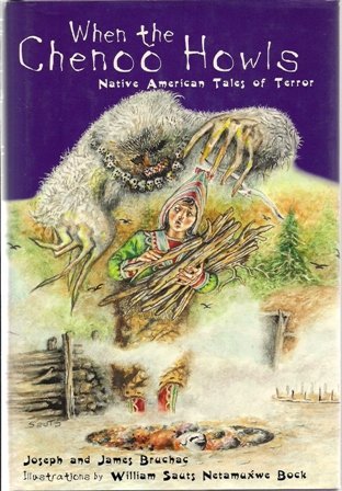 Stock image for When the Chenoo Howls : Native American Tales of Terror for sale by Better World Books: West