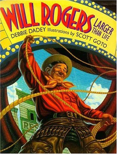 Stock image for Will Rogers: Larger Than Life for sale by ThriftBooks-Dallas