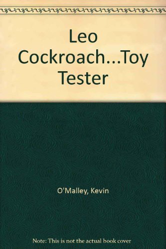 Beispielbild fr Leo Cockroach. Toy Tester zum Verkauf von Better World Books