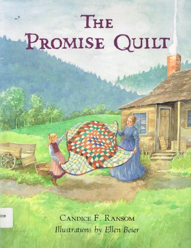 Beispielbild fr The Promise Quilt zum Verkauf von Better World Books: West