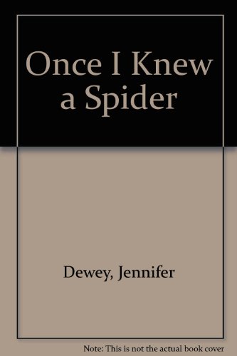 Beispielbild fr Once I Knew a Spider zum Verkauf von BooksRun