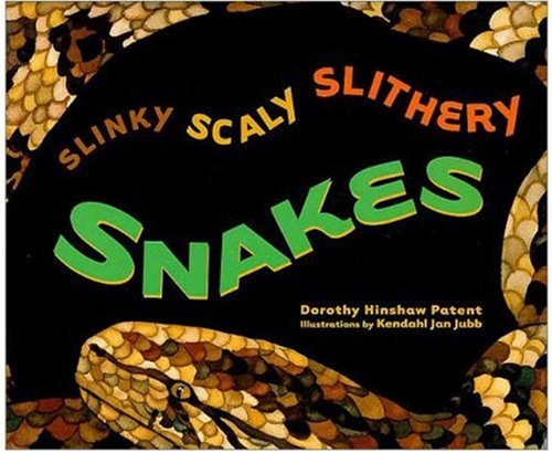Imagen de archivo de Slinky, Scaly, Slithery Snakes a la venta por HPB Inc.