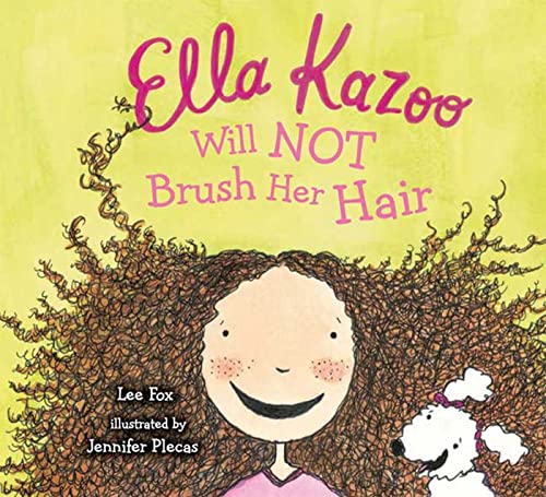 9780802787552: Ella Kazoo Will Not Brush Her Hair