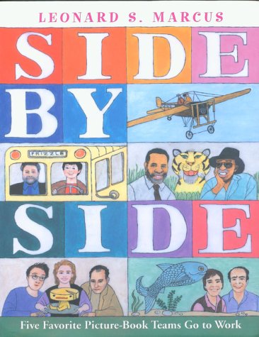 Imagen de archivo de Side by Side: Five Favorite Picture-Book Teams Go to Work a la venta por SecondSale