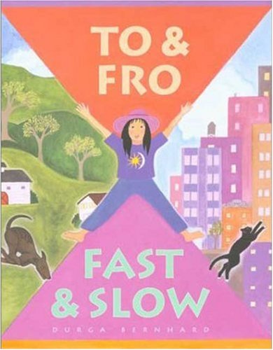 Imagen de archivo de To and Fro, Fast and Slow a la venta por Better World Books