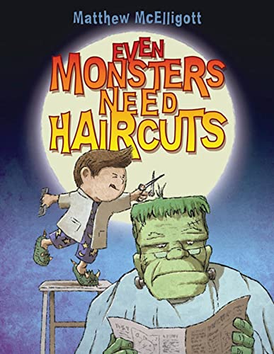 Stock image for Even Monsters Need Haircuts for sale by ICTBooks