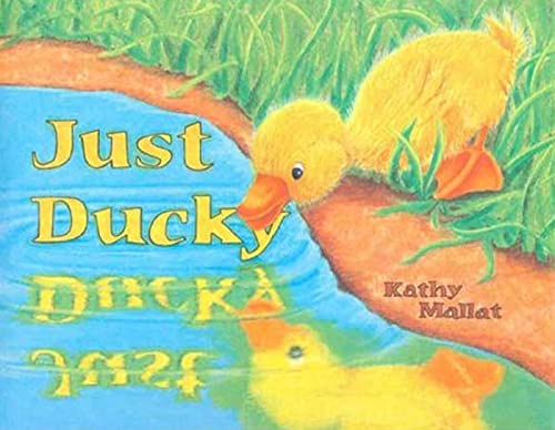 Stock image for Just Ducky for sale by St Vincent de Paul of Lane County