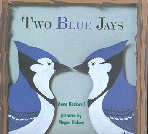 Beispielbild fr Two Blue Jays zum Verkauf von Half Price Books Inc.