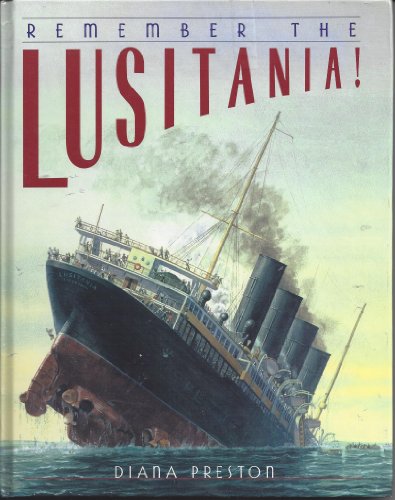 Beispielbild fr Remember the Lusitania! zum Verkauf von Better World Books
