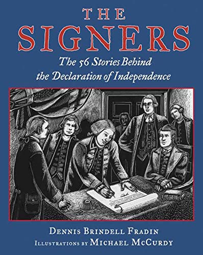 Stock image for The Signers: The 56 Stories Behind the Declaration of Independence for sale by Off The Shelf