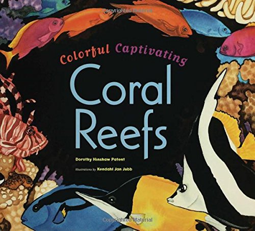 Stock image for Colorful, Captivating Coral Reefs for sale by Wonder Book