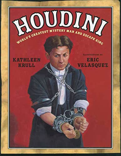 Beispielbild fr Houdini : World's Greatest Mystery Man and Escape King zum Verkauf von Better World Books: West