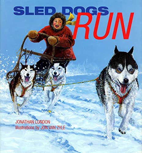 Beispielbild fr Sled Dogs Run zum Verkauf von Jenson Books Inc