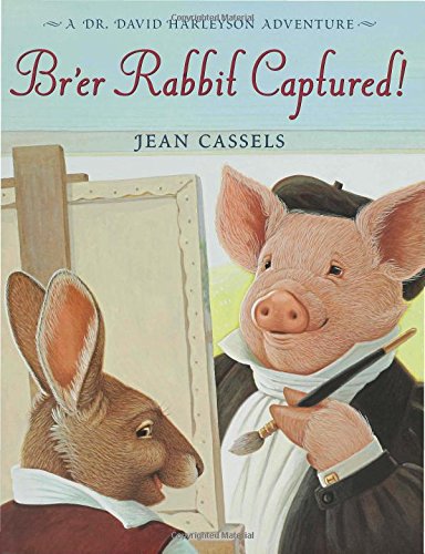 Beispielbild fr Br'er Rabbit Captured! : A Dr. David Harleyson Adventure zum Verkauf von Better World Books