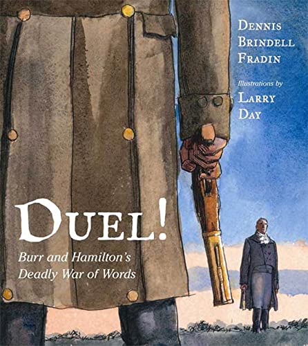 Stock image for Duel! Burr and Hamilton's Deadly War of Words for sale by Your Online Bookstore