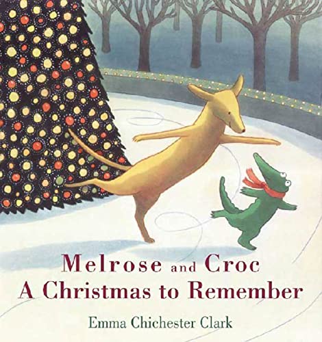 Beispielbild fr Melrose and Croc A Christmas to Remember zum Verkauf von SecondSale