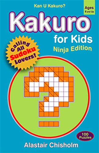 Beispielbild fr Kakuro for Kids: Ninja Edition zum Verkauf von WorldofBooks