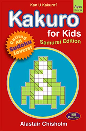 Beispielbild fr Kakuro for Kids #2: Samurai Edition zum Verkauf von Half Price Books Inc.